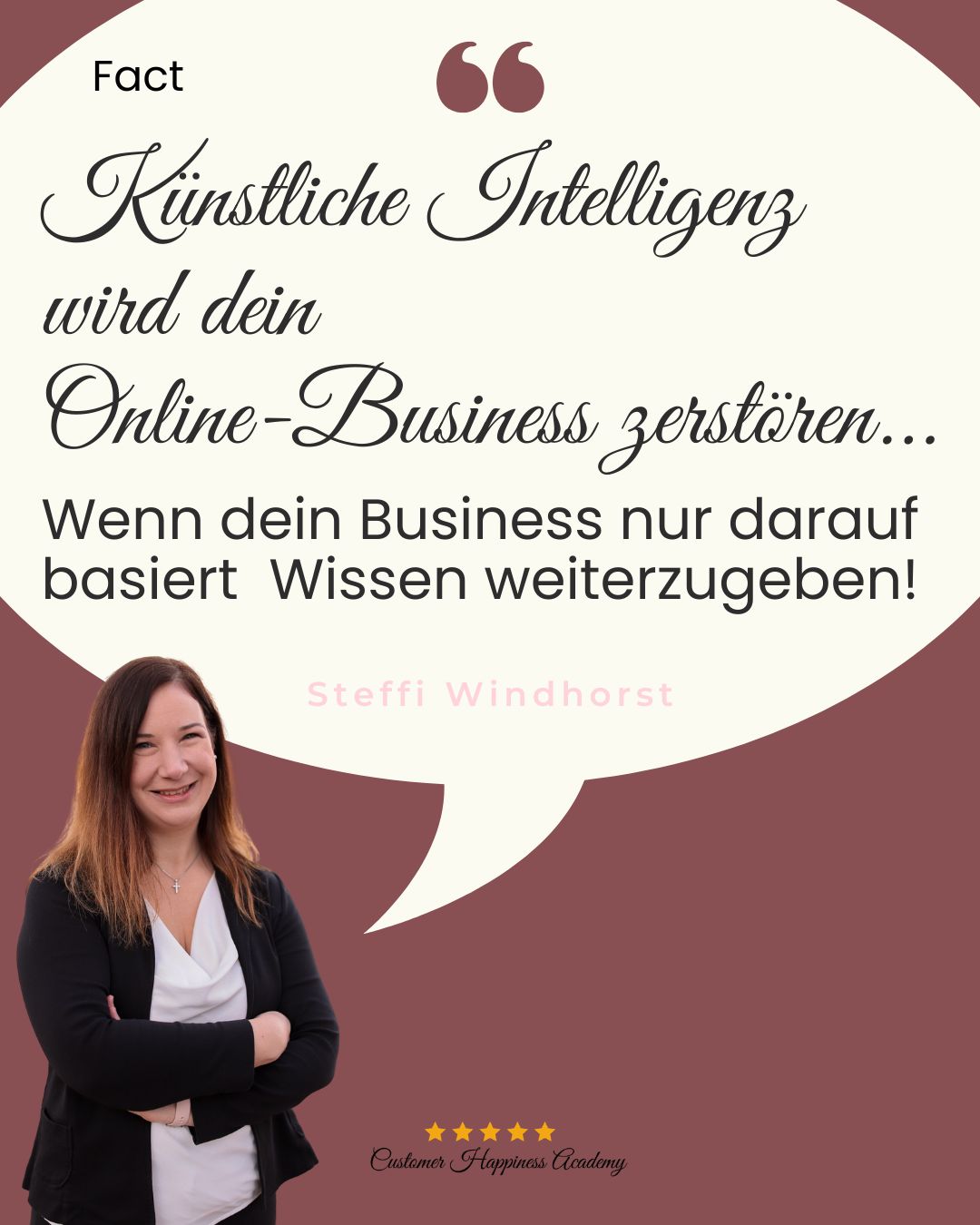 Frau mit verschränkten Armen, lächelnd in die Kamera. In der Sprechblase darüber steht: "Künstliche Intelligenz wird dein
Online-Business zerstören...

Wenn dein Business nur darauf basiert  Wissen weiterzugeben!"