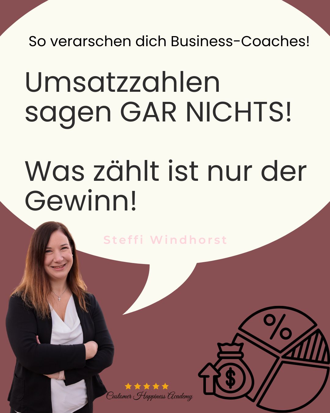 Businessfrau mit verschränkten Armen, in Ecke Umsatzstatistiken. In einer Sprechblase steht: "So verarschen dich Business-Coaches: Umsatzzahlen sagen gar nichts, was zählt ist nur der Gewinn"